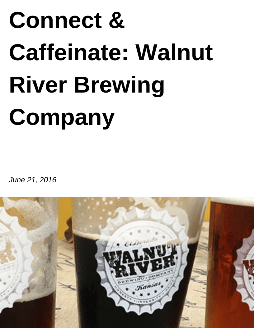 Connect and Caffeinate - Walnut River Brewing Company